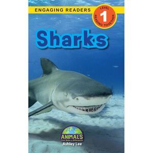 Sharks: Animals That Make a Difference! (Engaging Readers, Level 1) -- Ashley Le